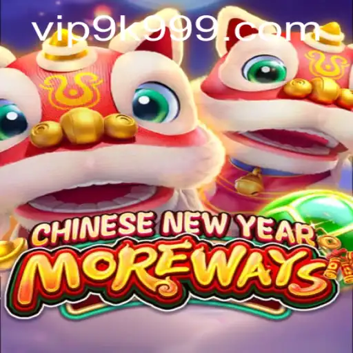 Unlock the Excitement of CHINESENEWYEARMOREWAYS: Discover 9k999 PH Login