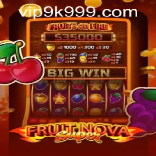 Discover the Excitement of FruitNovaSuper with 9k999 PH Login