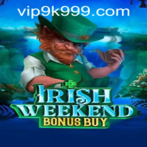 Exploring IrishWeekendBonusBuy: A Gamer's Delight