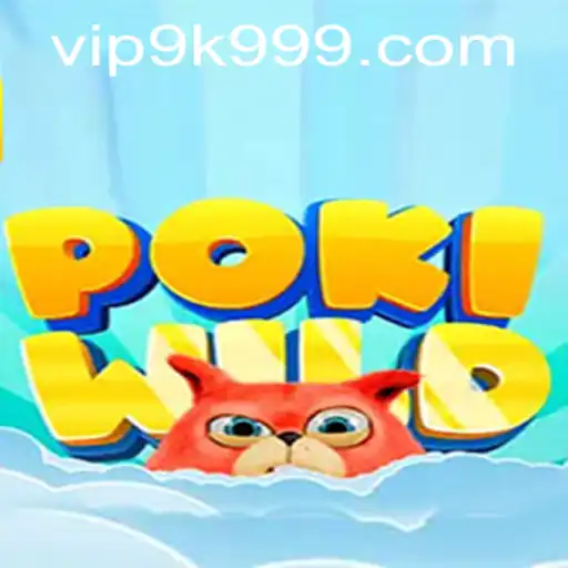 Exploring PokiWild: A Thrilling Adventure with 9k999 PH Login