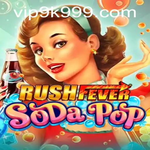 RushFeverSodaPop: A Thrilling Gaming Experience and 9k999 PH Login